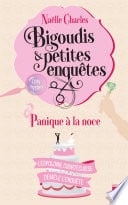 Bigoudis et petites enquêtes - Tome 3 Panique à la noce - Cover