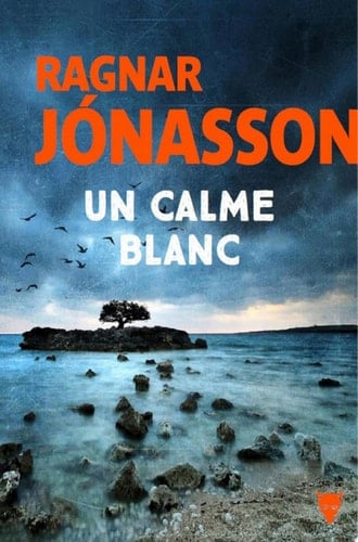 Un calme blanc La Trilogie blanche - Cover