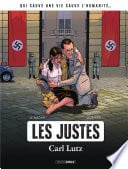 Les Justes - Tome 1 - Carl Lutz - histoire complète - Cover