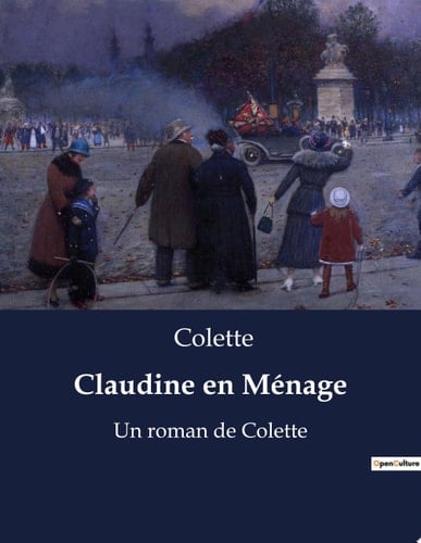 Claudine en Ménage Un roman de Colette - Cover