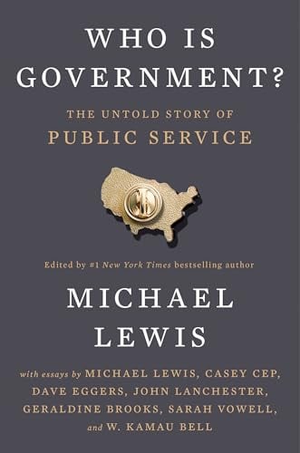 Who Is Government? The Untold Story of Public Service - Cover