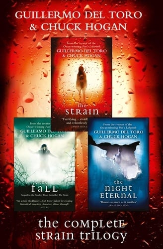 The Complete Strain Trilogy: The Strain, The Fall, The Night Eternal - Cover