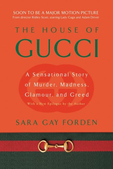 House of Gucci: A Sensational Story of Murder, Madness, Glamour, and Greed - Cover