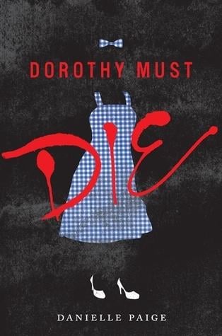 Dorothy Must Die - Cover