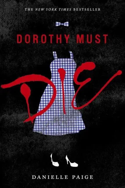 Dorothy Must Die - Cover