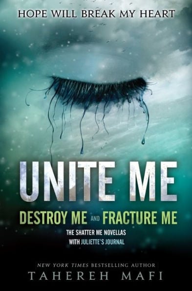 Unite Me: Destroy Me and Fracture Me (Shatter Me Novellas) - Cover