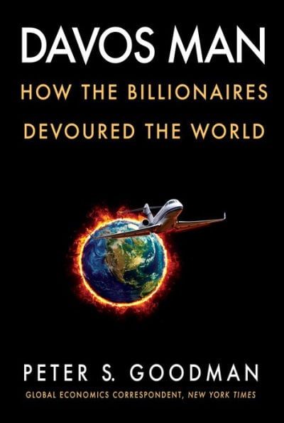 Davos Man: How the Billionaires Devoured the World - Cover