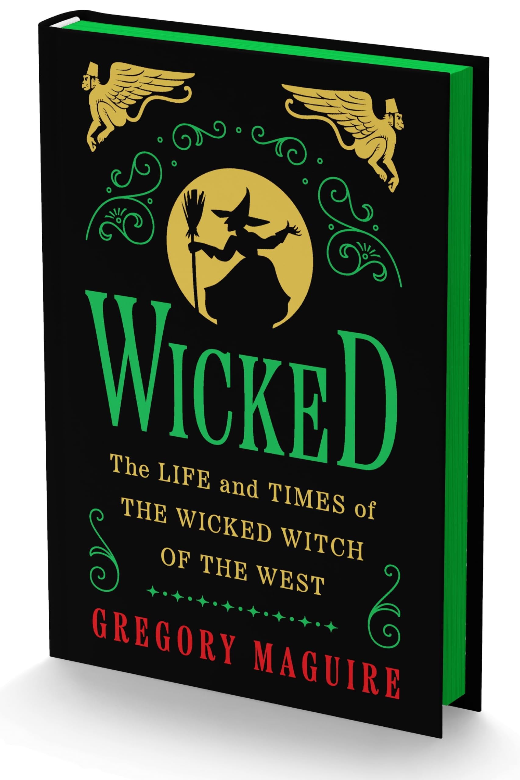 Wicked Collector’s Edition: The Inspiration for the Smash Broadway Musical and the Upcoming Major Motion Picture - Cover