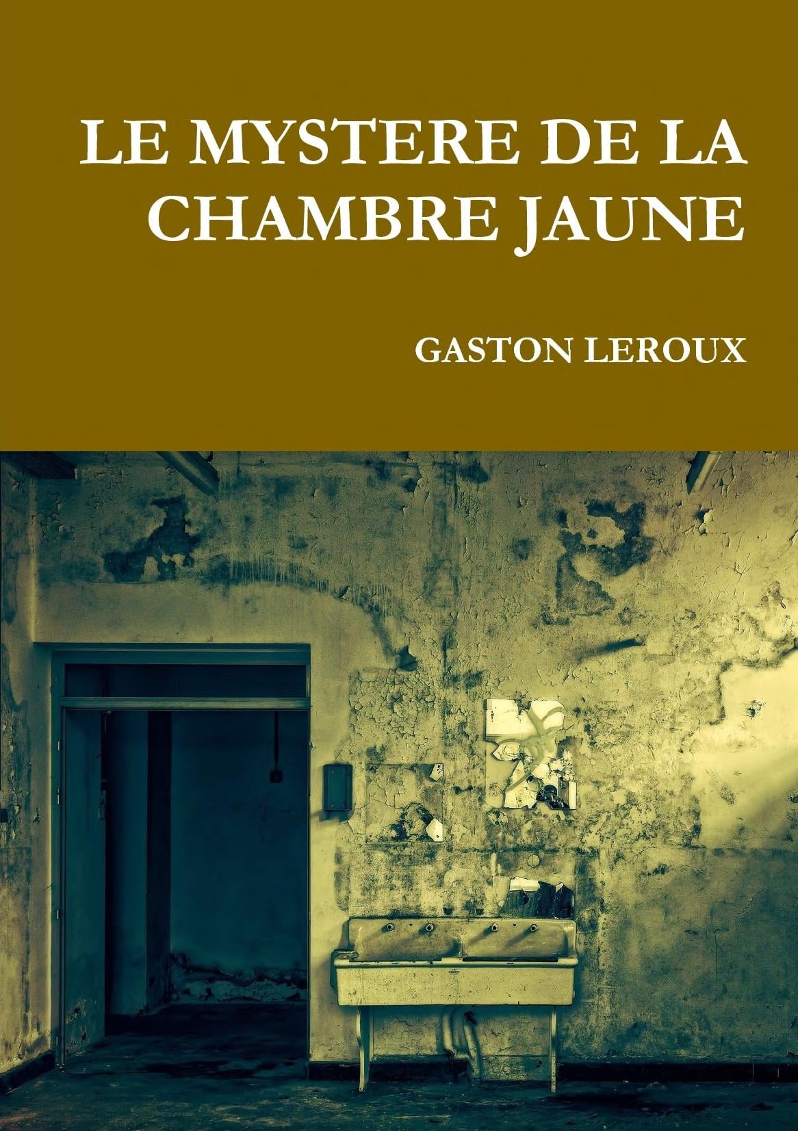 LE MYSTERE DE LA CHAMBRE JAUNE - Cover