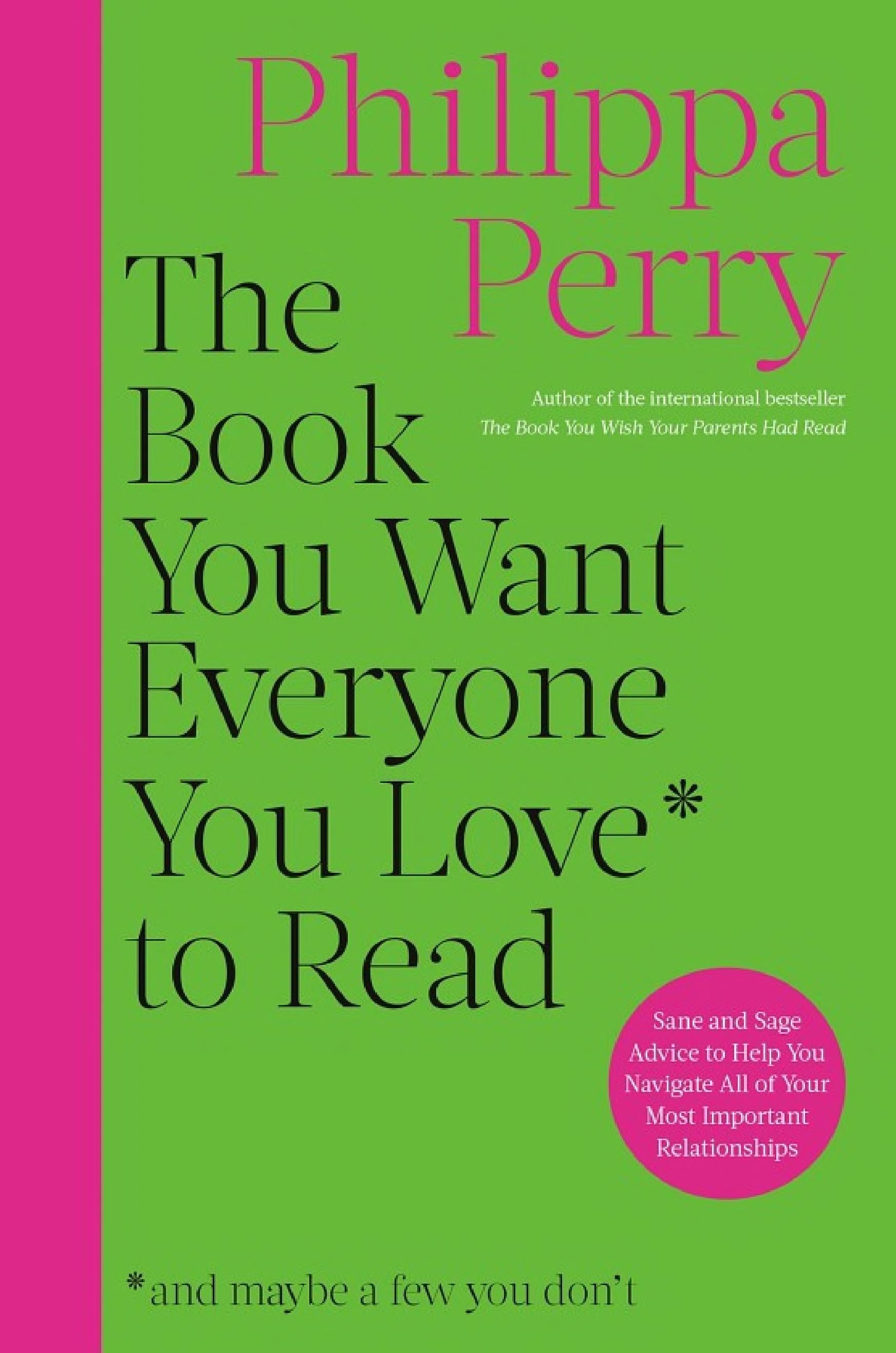 The Book You Want Everyone You Love to Read - Cover