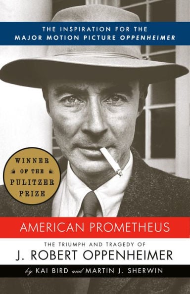 American Prometheus: The Triumph and Tragedy of J. Robert Oppenheimer - Cover