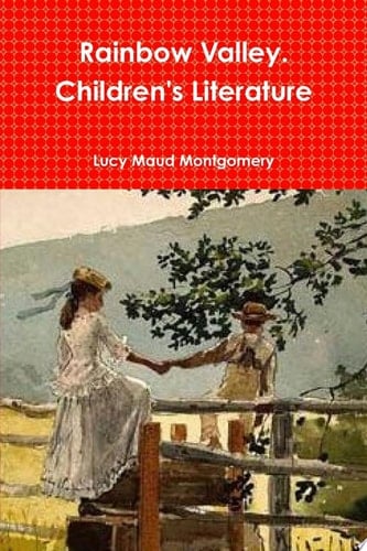 Rainbow Valley. Children's Literature - Cover
