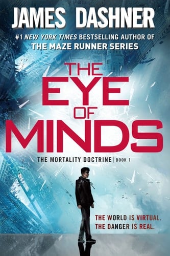 The Eye of Minds (The Mortality Doctrine, Book One) - Cover