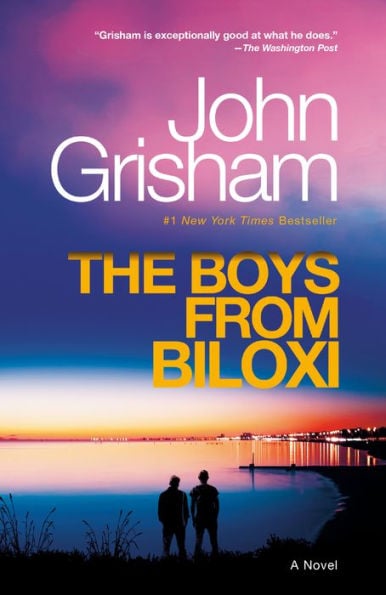 The Boys from Biloxi: A Legal Thriller - Cover