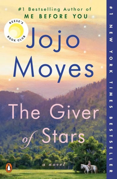 The Giver of Stars: Reese's Book Club (A Novel) - Cover