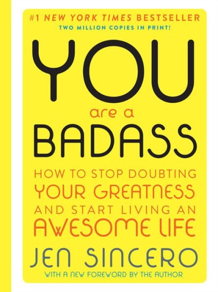 You are a Badass (Deluxe Edition): How to Stop Doubting Your Greatness and Start Living an Awesome Life - Cover