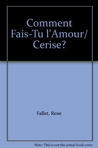 Comment Fais-Tu l'Amour, Cerise? - Cover