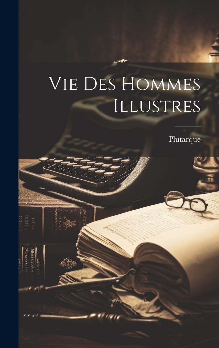 Vie Des Hommes Illustres - Cover