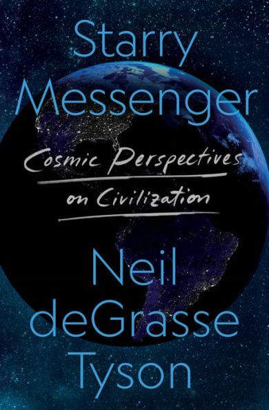 Starry Messenger: Cosmic Perspectives on Civilization - Cover
