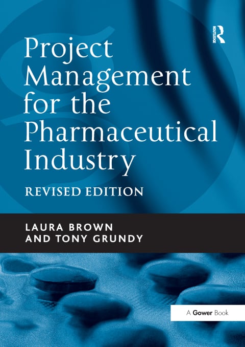 Project Management for the Pharmaceutical Industry - Cover