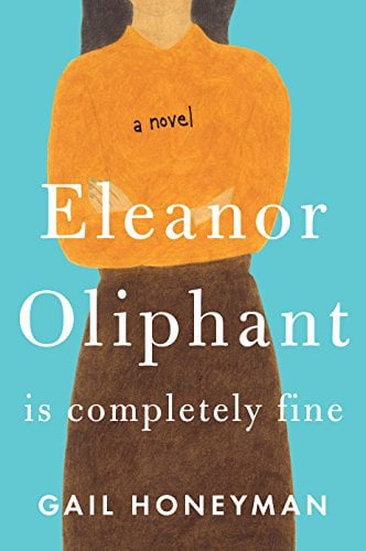 Eleanor Oliphant is Completely Fine (Thorndike Press Large Print Basic) - Cover