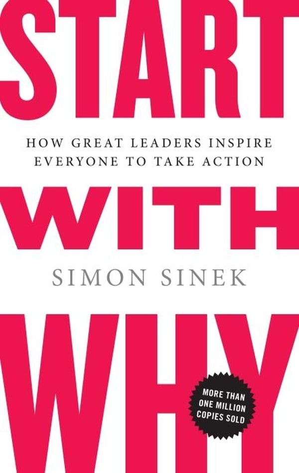 Start with Why: How Great Leaders Inspire Everyone to Take Action - Cover