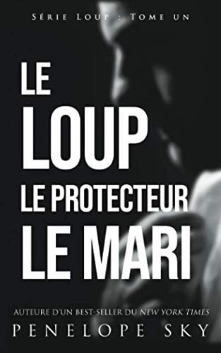 Le Loup Le Protecteur Le Mari - Cover