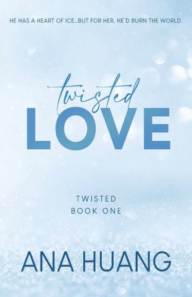 Twisted Love (Twisted Series #1) - Cover