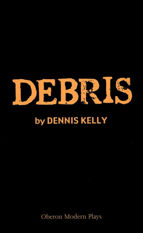 Debris (Oberon Modern Plays) - Cover