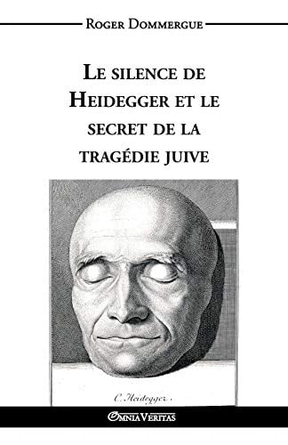 Le silence de Heidegger et le secret de la tragédie juive - Cover