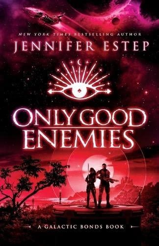 Only Good Enemies - Cover