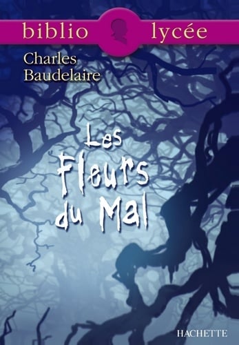 Bibliolycée - Les Fleurs du Mal, Charles Baudelaire - Cover