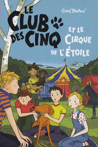Le Club des Cinq et le cirque de l'Etoile - Cover
