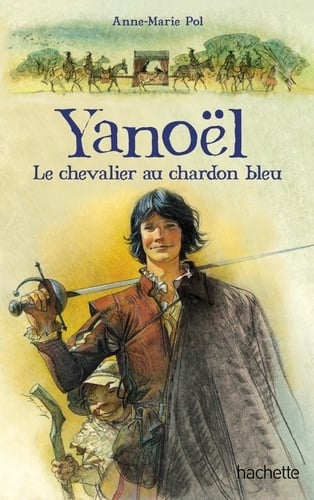 Yanoël , le chevalier au chardon bleu - Cover