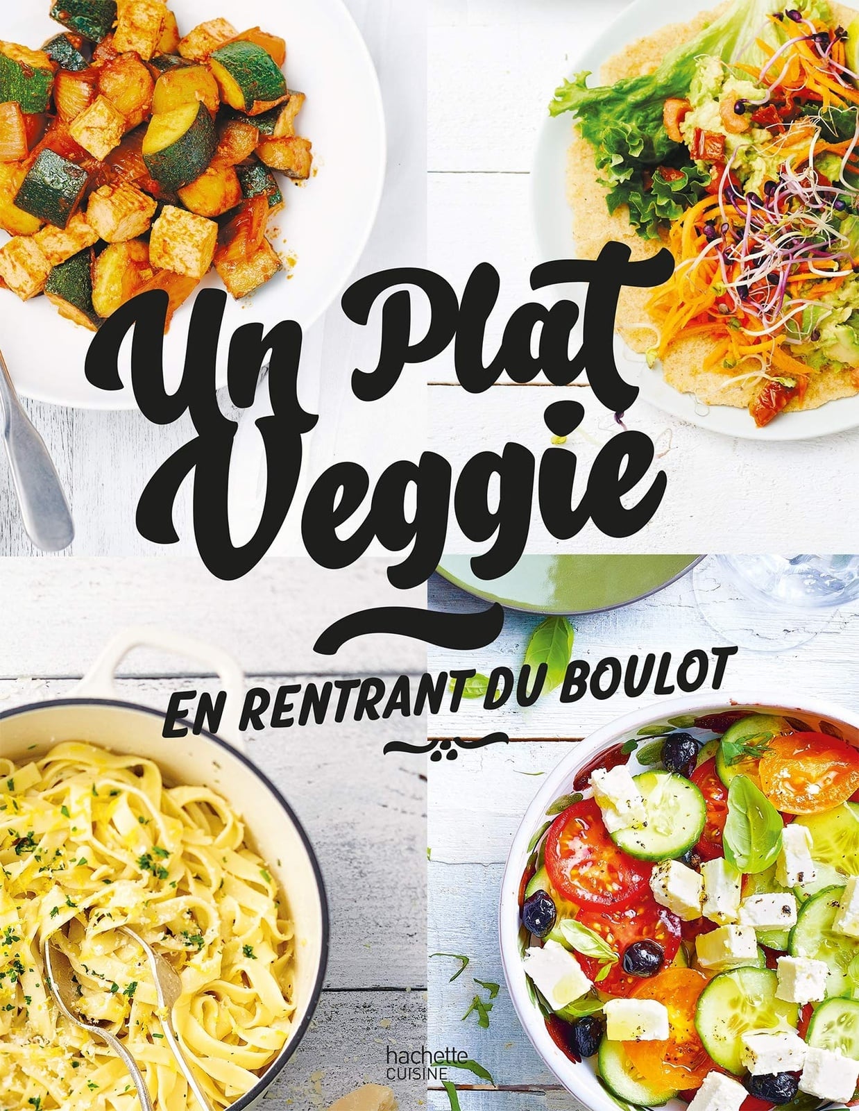 Un plat veggie en rentrant du boulot - Cover