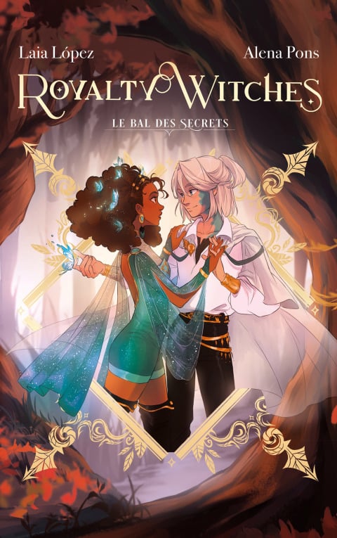 Royalty Witches - Tome 2 - Le bal des secrets - Cover