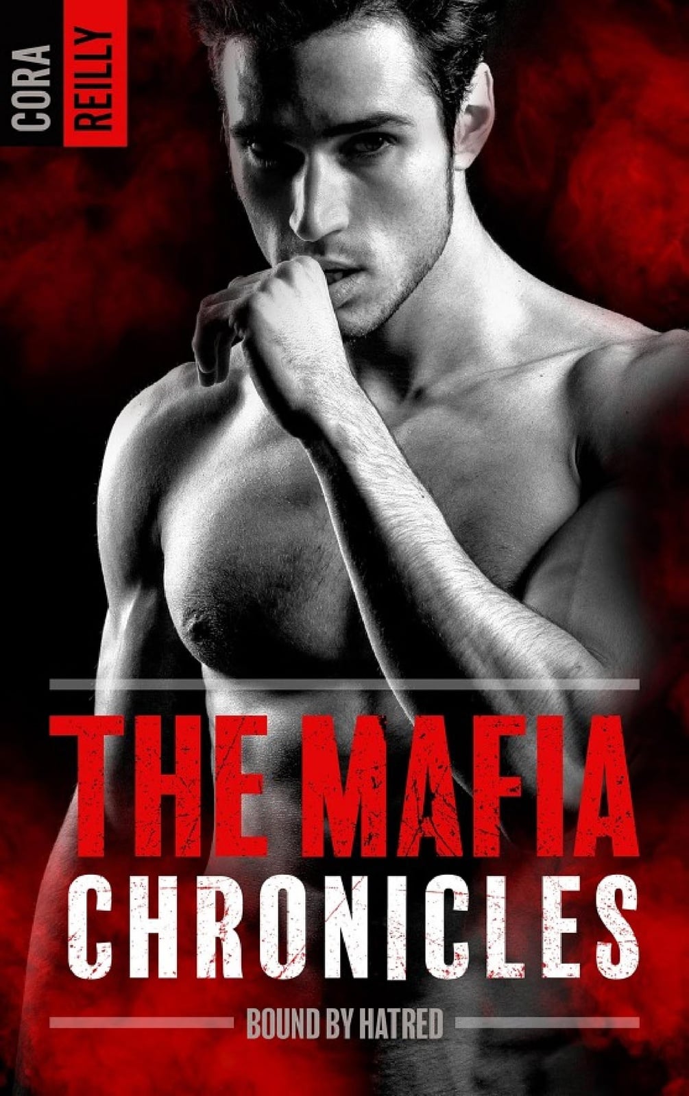 Bound by Hatred- The Mafia Chronicles, T3 : La saga best-seller américaine enfin en France ! - Cover
