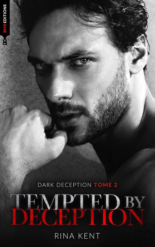 Tempted by deception (Dark Deception #2) - mariage, mafia, bratva & dark romance - Cover