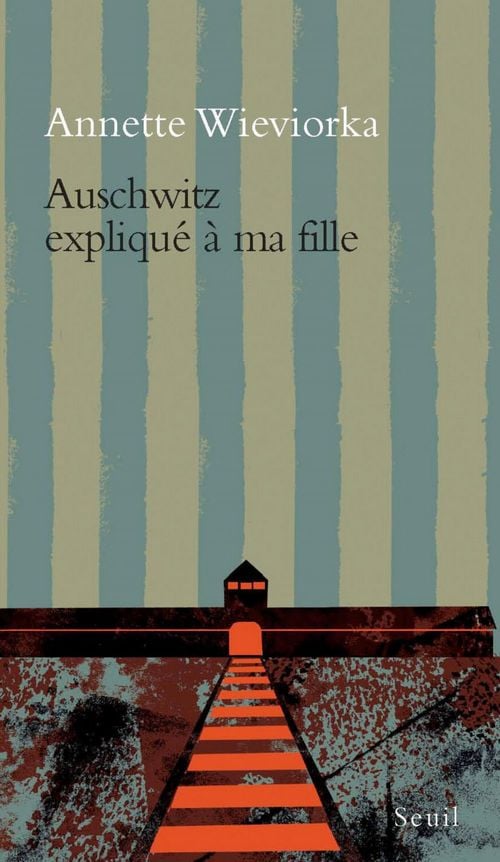 Auschwitz expliqué à ma fille - Cover