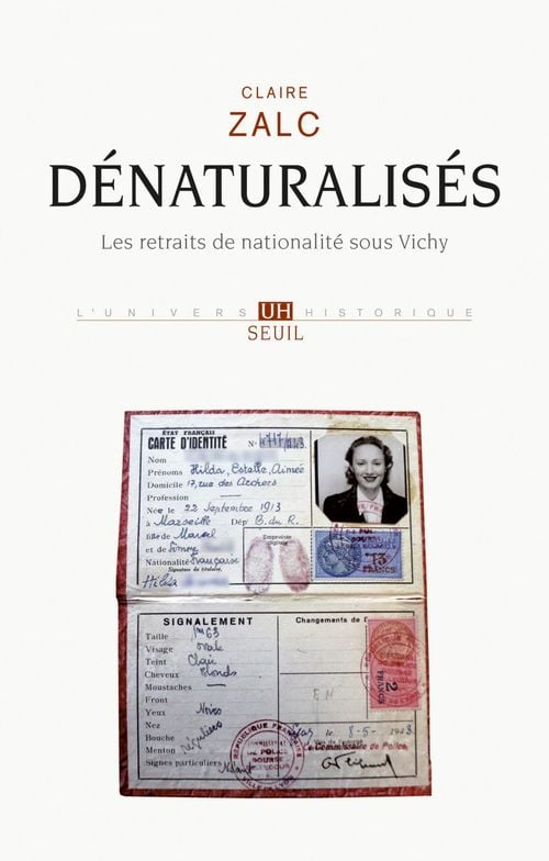 Dénaturalisés. Les retraits de nationalité sous Vichy - Cover
