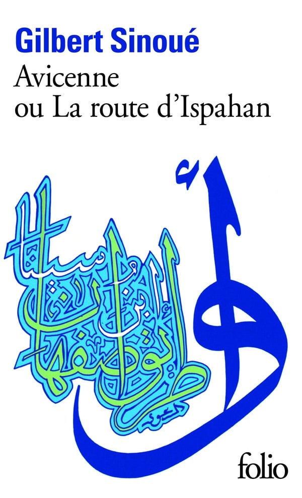 Avicenne ou La route d'Ispahan - Cover