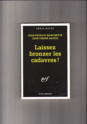 Laissez Bronzer Les Cadavres - Cover