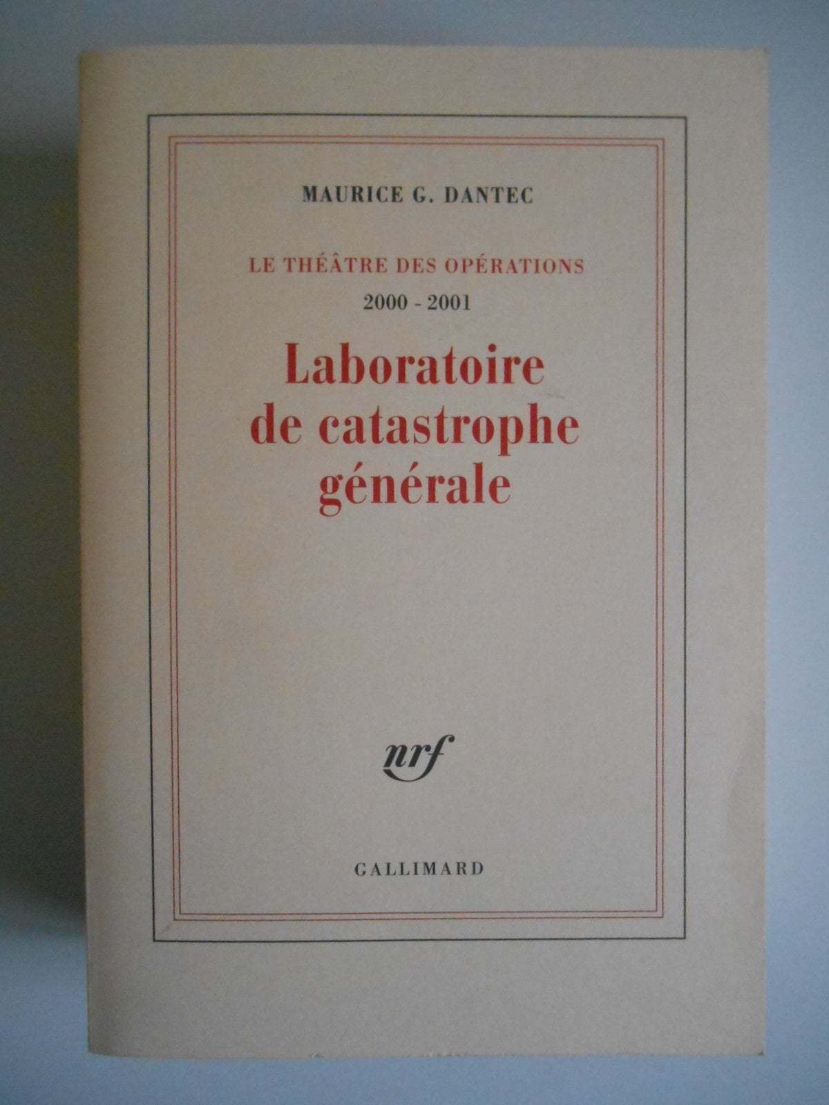 Le théâtre des opérations: 2000-2001, Laboratoire de catastrophe générale - Cover