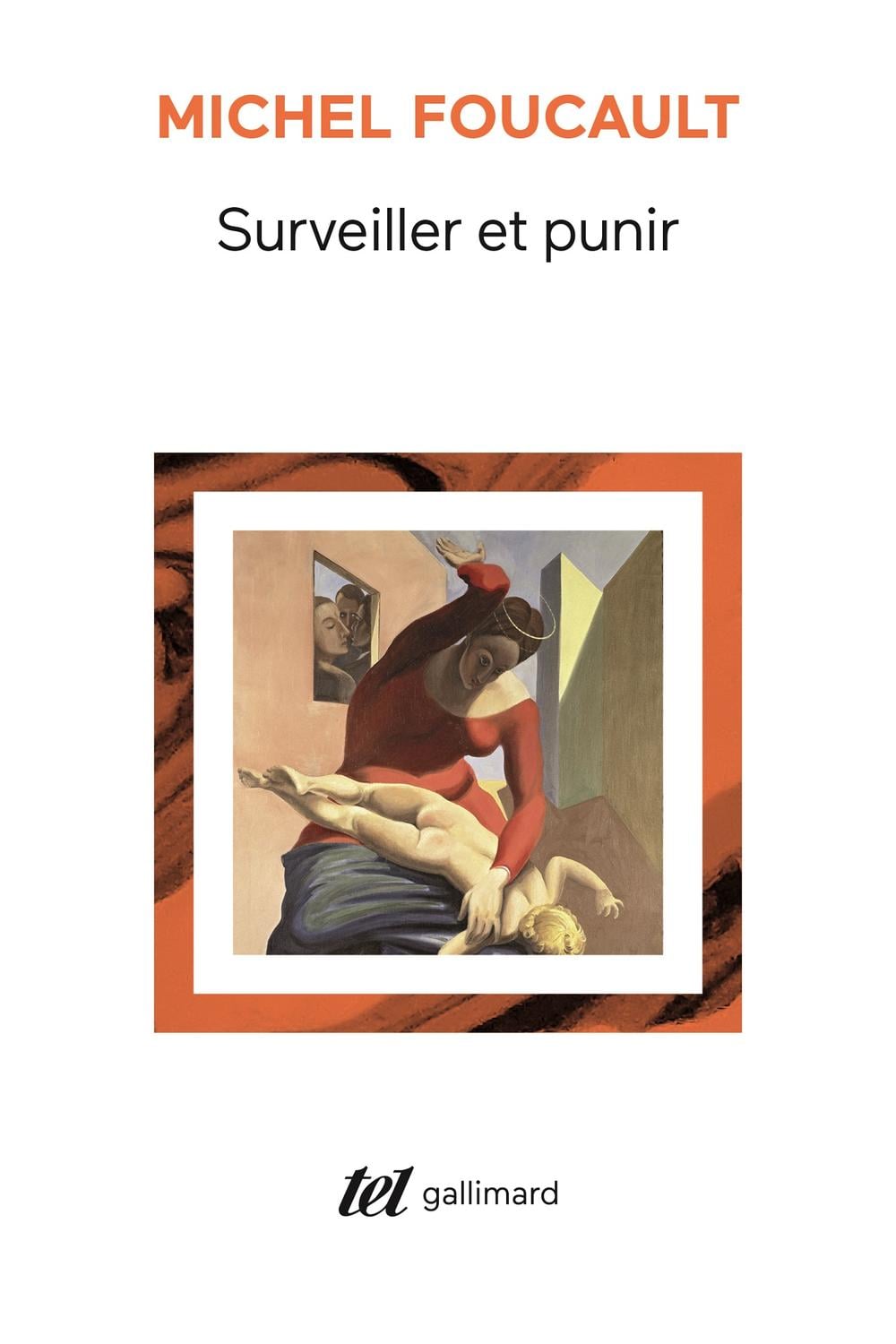 Surveiller et punir. Naissance de la prison - Cover