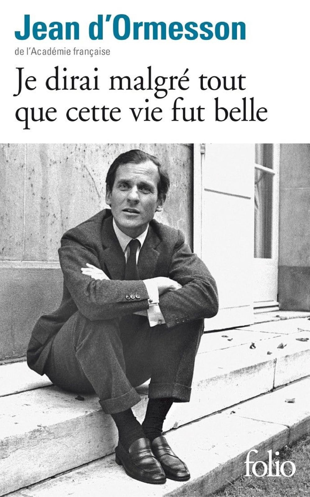 Je dirai malgré tout que cette vie fut belle - Cover