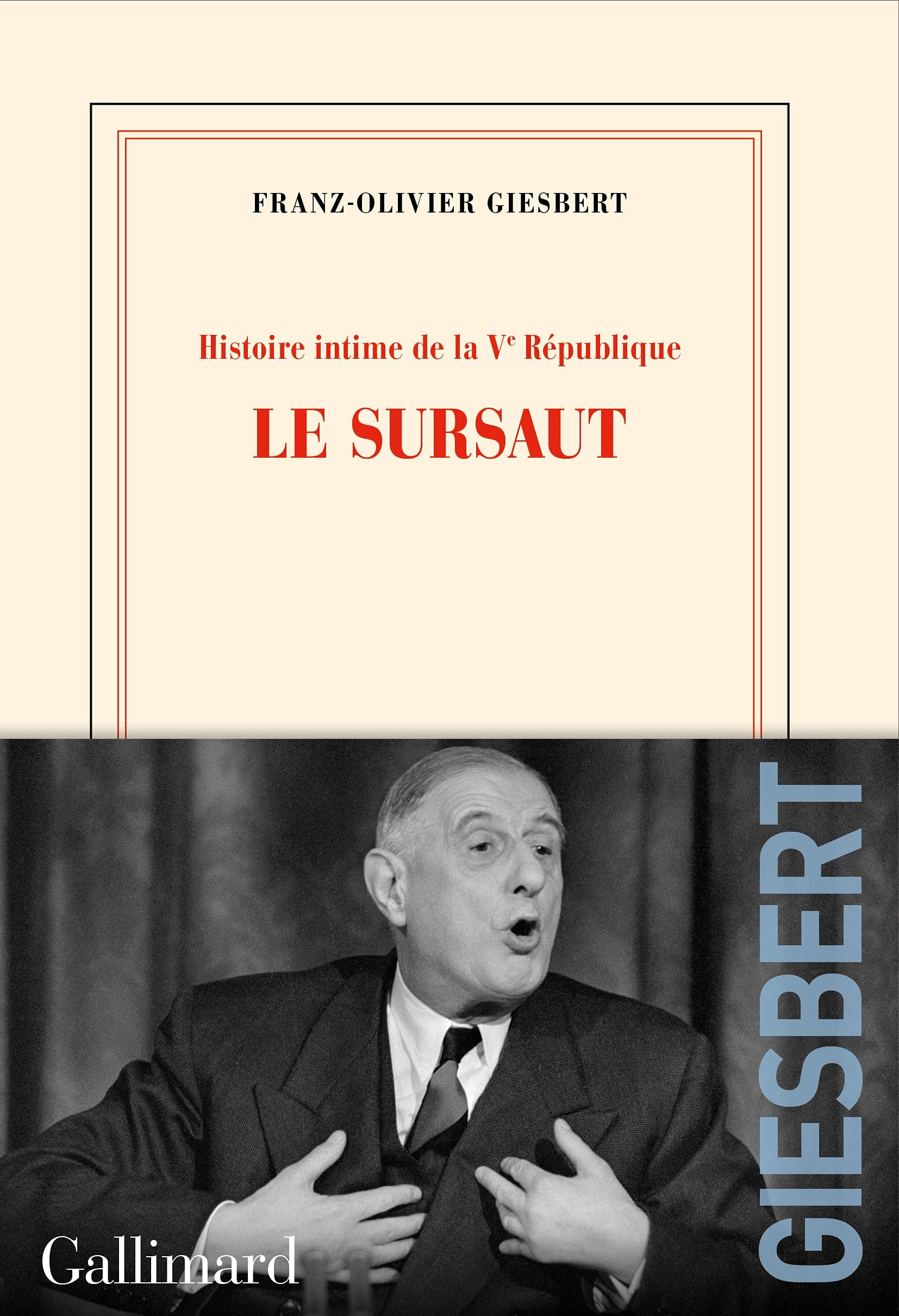Histoire intime de la Ve République - 1 Le sursaut - Cover