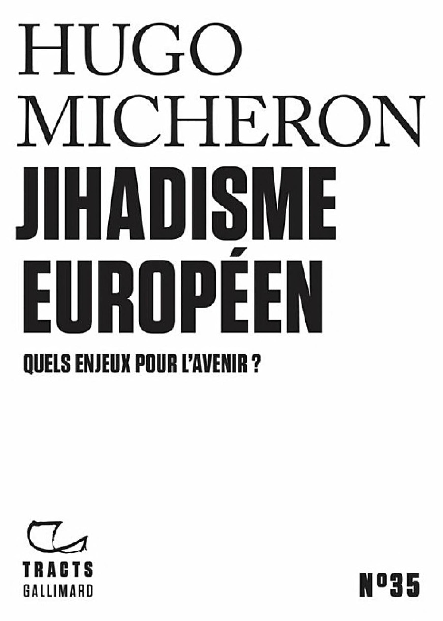 Tracts (N°35) - Jihadisme européen. Quels enjeux pour l'avenir ? - Cover
