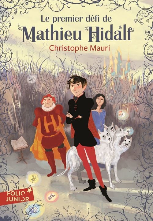 Mathieu Hidalf (Tome 1) - Le premier défi de Mathieu Hidalf - Cover