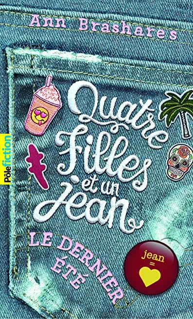 Quatre filles et un jean (Tome 4) - Le dernier été - Cover