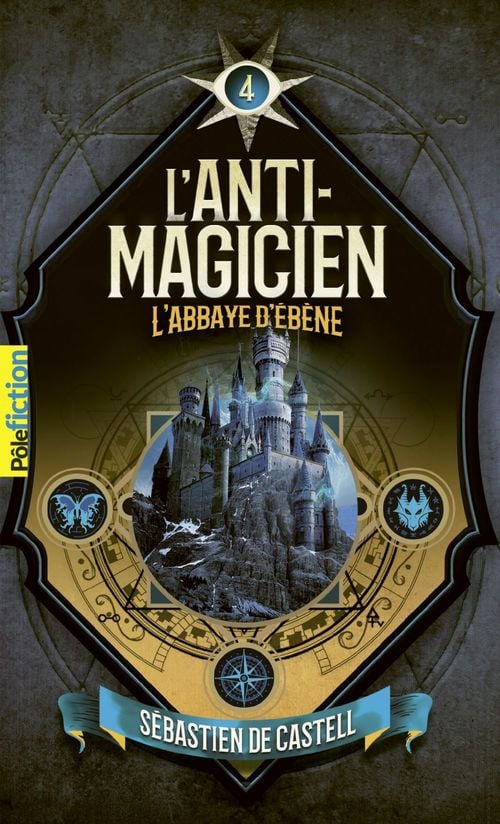 L'Anti-Magicien (Tome 4) - L'Abbaye d'ébène - Cover